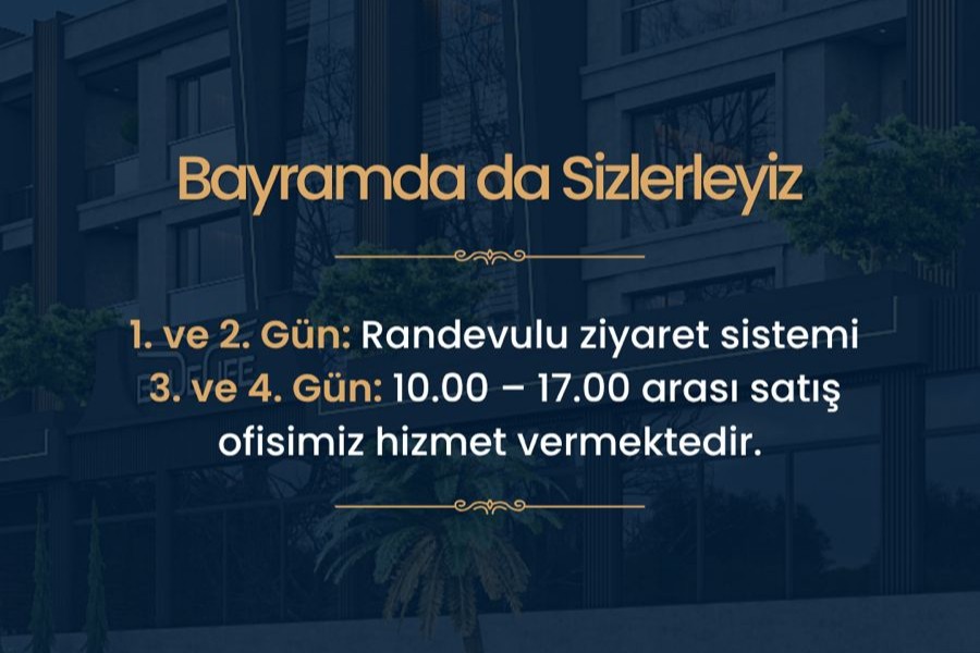 Bayramda da sizlerleyiz !